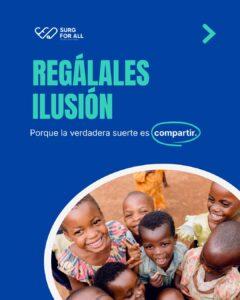 Regala décimos de lotería de Navidad a Surg For All para financiar nuestros proyectos